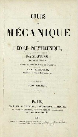 Tome 1: Cours de mécanique de l'école polytechnique. Tome 1