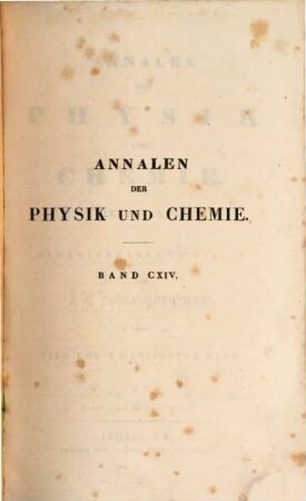 Annalen der Physik. 190 = Poggendorff's Annalen ; Bd. 114 = Reihe 4, Bd. 24. 1861