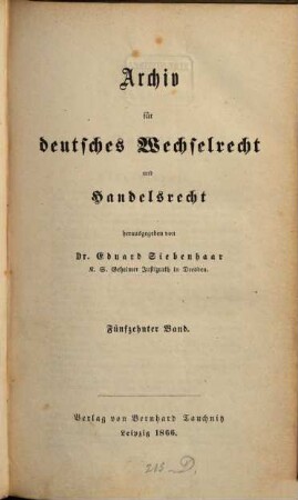 Archiv für deutsches Wechselrecht und Handelsrecht, 15. 1866