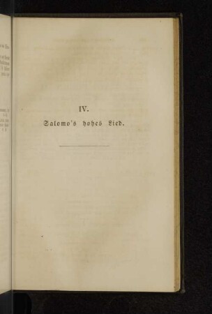 IV. Salomo's hohes Lied.