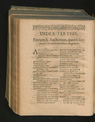 Index Tertius. Patrum & Auctorum, quoru sententiae aut dicta hoc libro allegantur.