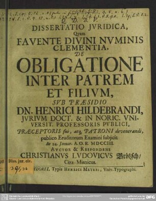 Dissertatio Iuridica, Quam Favente Divini Numinis Clementia, De Obligatione Inter Patrem Et Filium