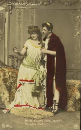"Die schöne Helena" - Holde Fürstin rede, sprich! [...]