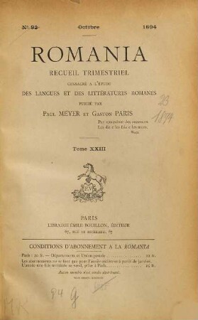 Romania : R ; revue consacrée à l'étude des langues et des littératures romanes. 23. 1894
