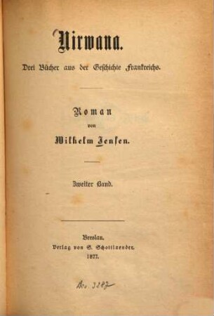 Nirwana : drei Bücher aus der Geschichte Frankreichs : Roman, 2. Band