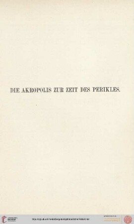 Die Akropolis zur Zeit des Perikles