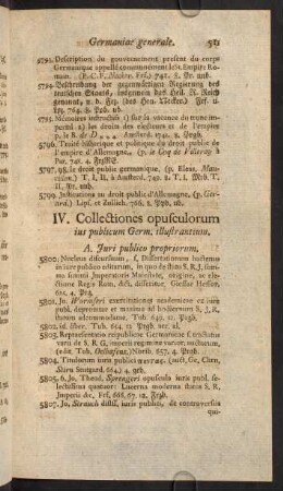 IV. Collectiones opusculorum ius publicum Germ. illustrantium.