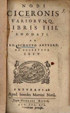 Nodi Ciceronis variorumque libris IIII enodati