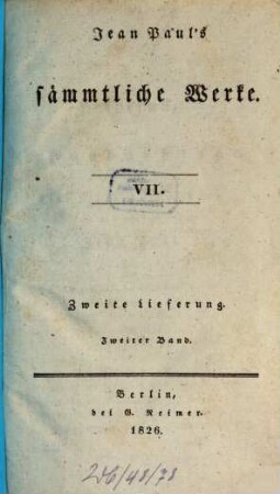 Jean Paul's sämmtliche Werke, 2,2 = 7. Hesperus, oder 45 Hundposttage : eine Lebensbeschreibung ; erstes Heftlein