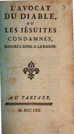 L' advocat du diable : ou les Jésuites condamnés ...
