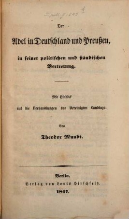 Ständische Blätter. 1, Der Adel in Deutschland und Preußen : in seiner polit. u. ständ. Vertretung