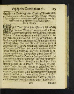 Erhöhetes Privilegium Käysers Maximiliani/ ab Imperatore, Matthia, auff ... [u. a.]