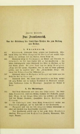Zweite Periode. Das Frankenreich. Von der Gründung des fränkischen Reiches bis zum Vertrag von Verdun