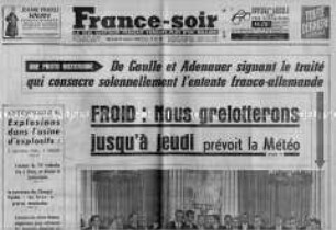 Französische Tageszeitung "France-soir" zur Unterzeichnung des Abkommens über die Zusammenarbeit zwischen der Bundesrepublik Deutschland und Frankreich