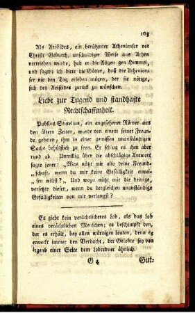Liebe zur Tugend und standhafte Rechtschaffenheit.