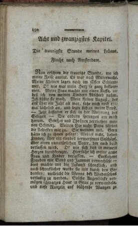 Acht und zwanzigstes Kapitel. Die traurigste Stunde meines Lebens. Flucht nach Amsterdam.