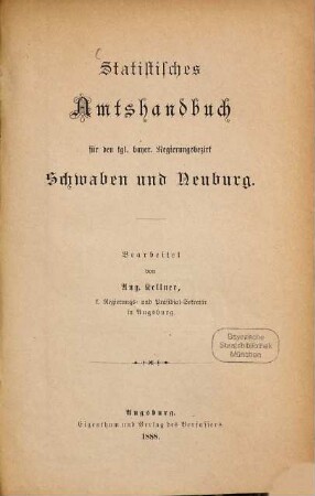 Statistisches Amtshandbuch für den kgl.-bayer. Regierungsbezirk Schwaben und Neuburg