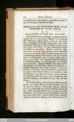 Geschichte der alten (Katholischen) Kirche bis zur Vollendung der Trienter Synode.