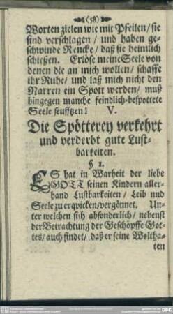 V. Die Spötterey verkehrt und verderbt gute Lustbarkeiten
