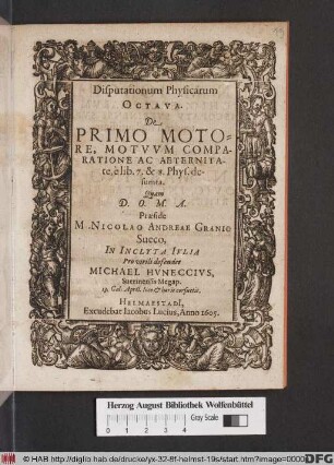 Disputationum Physicarum Octava. De Primo Motore, Motuum Comparatione Ac Aeternitate, e lib. 7. & 8. Phys. desumta