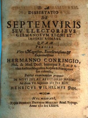 Diss. de septemviris, seu electoribus Germanorum regni et Imperii Romani