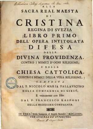 Libro ... dell opera intitolata difesa della divina providenza, contro i nemici d'ogni religione; e della chiesa cattolica, contro i nemici della vera religione ..., 1