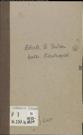 Kirchenbuchduplikat der katholischen Gemeinde Hörste, Kreis Büren (GHT 1815-1839) (Gemeinde: Katholische Gemeinde Hörste, Kreis Büren)