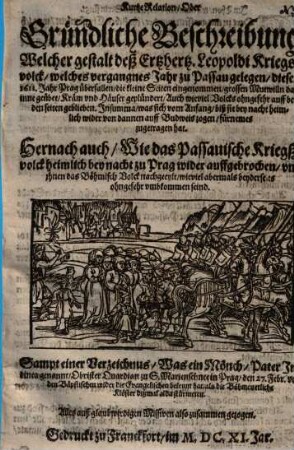 Kurtze Relation, Oder Gründliche Beschreibung, Welcher gestalt deß Ertzherz. Leopoldi Kriegsvolck ... dieses 1611. Jahr Prag überfallen ...