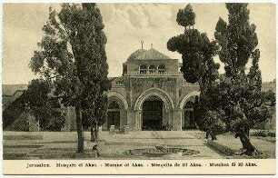 Jerusalem. Mosquée el Aksa. [Tempelberg, Jerusalem]