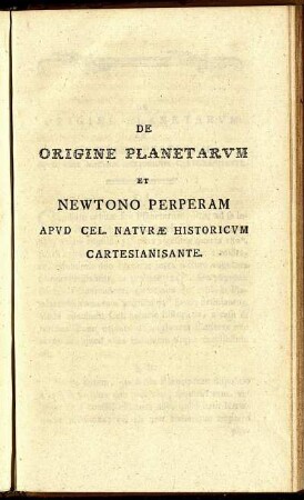 De Origine Planetarum et Newtono Perperam [...].
