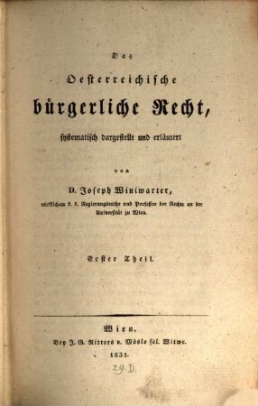 Das österreichische bürgerliche Recht, 1. Das Personenrecht nach dem österreichischen allgemeinen bürgerl. Gesetzbuche.