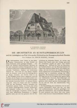 Die Architektur an Kunstgewerbeschulen : und die Lehrtätigkeit von Prof. Alexander Hohrath an der Kunstgewerbeschule Dresden$dvon Professor Dr. Erich Haenel, Dresden