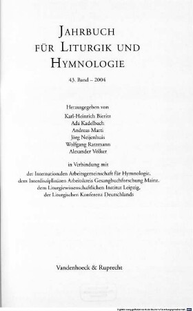 Jahrbuch für Liturgik und Hymnologie, 43. 2004