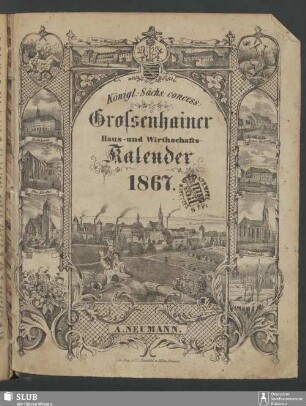 1867: Königl. Sächs. concess. Großenhainer Haus- und Wirthschafts-Kalender