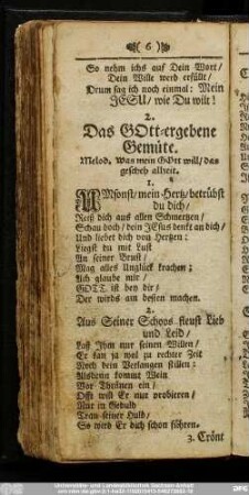 2. Das Gott-ergebene Gemüte.