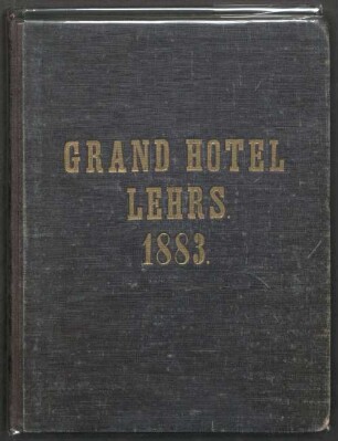 Max Lehrs (1855-1938) Nachlass: Gästebuch Max Lehrs - BSB Ana 538 Gästebuch