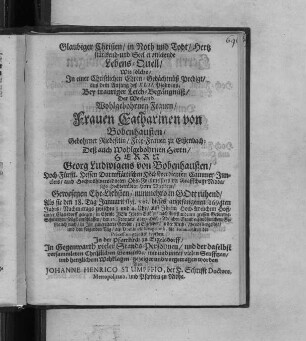 Glaubiger Christen/ in Noth und Todt/ Hertz stärckend- und Seel erquickende Lebens-Quell
