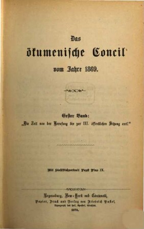 Das Ökumenische Concil vom Jahre 1869. 1. 1869/70 (1870)