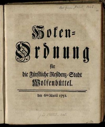 Hoken-Ordnung für die Fürstliche Residenz-Stadt Wolfenbüttel : den 6ten Martii 1751