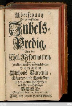 Ubersetzung Der vortrefflichen Jubels-Predig, Von der Sel. Reformation