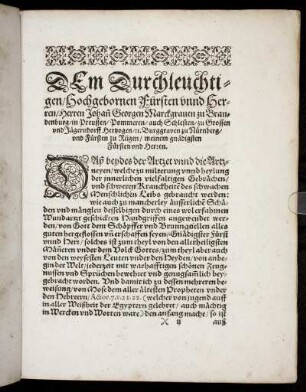 Dem Durchleuchtigen/ Hochgebornen Fürsten unnd Herren/ Herren Johan Georgen Marckgraven zu Brandenburg [...]