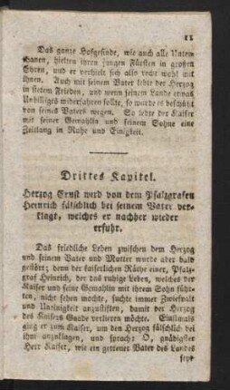 Drittes Kapitel. Herzog Ernst wird von dem Pfalzgrafen Heinrich fälschlich bei seinem Vater verklagt, welches er nachher wieder erfuhr.