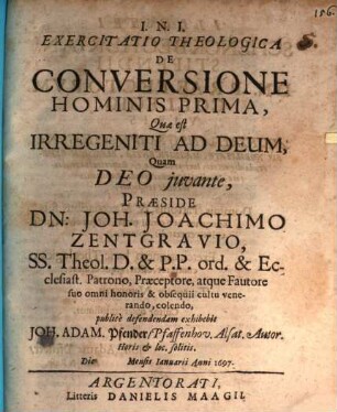 Exercitatio theol. de conversione hominis prima, quae est irregeniti ad Deum