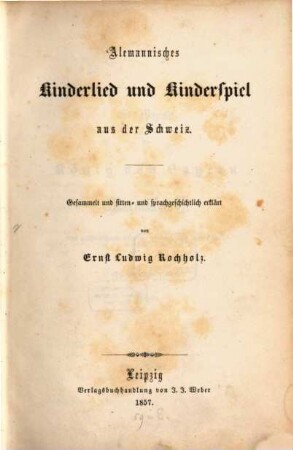 Alemannisches Kinderlied und Kinderspiel aus der Schweiz