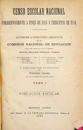 Censo Escolar Nacional : correspondiente a fines de 1883 y principios de 1884, 1. Poblacion Escolar