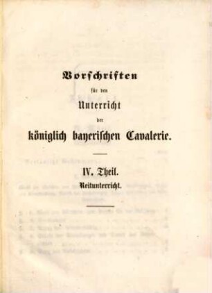 Vorschriften für den Unterricht der königlich bayerischen Cavalerie, 4. Reitunterricht