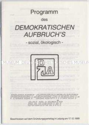 Parteiprogramm der Partei Demokratischer Aufbruch (DA) vom Gründungsparteitag am 17. Dezember 1989 in Leipzig