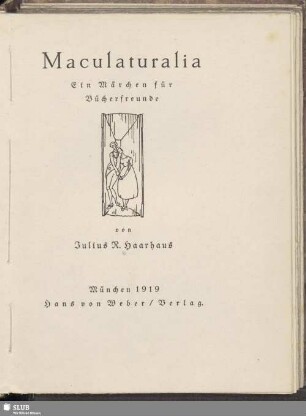 Maculaturalia : ein Märchen für Bücherfreunde