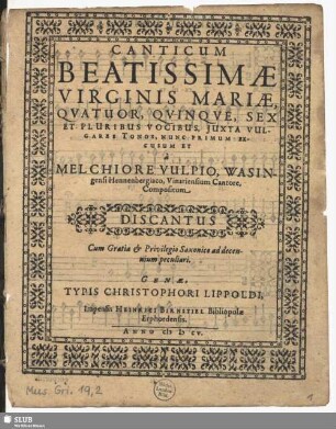 Canticum Beatissimae Virginis Mariae : quatuor, quinque, sex et pluribus vocibus, juxta, vulgares tonos