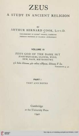 Band 3,1: Zeus: a study in ancient religion: Zeus god of the dark sky (earthquake, clouds, wind, dew, rain, meteorits) : Text and notes